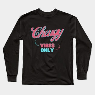 Cheugy Vibes Only Long Sleeve T-Shirt